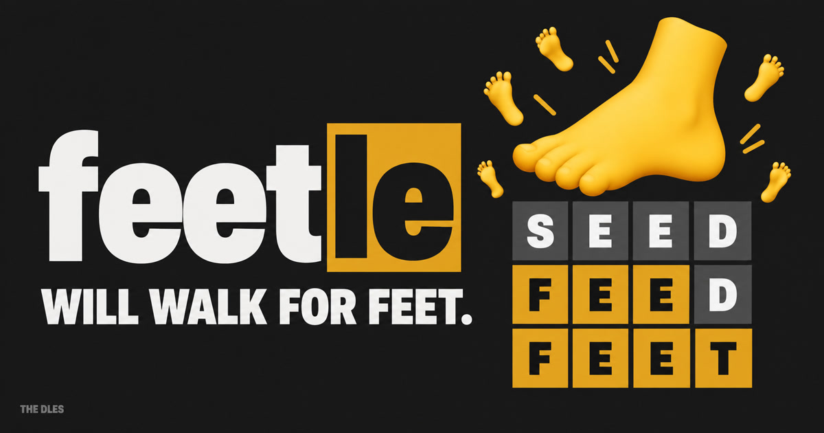Feetle — a ridiculous yellow foot above SEED, FEED and FEET word tiles on charcoal and orange