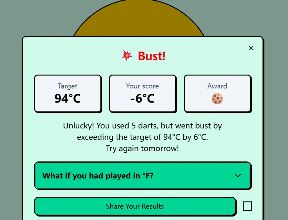 Weather Darts bust result: a 94 degrees Celsius target and minus 6 degrees remaining